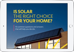 Is solar the right choice for your home?